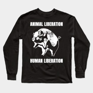 animal liberation human liberation Long Sleeve T-Shirt